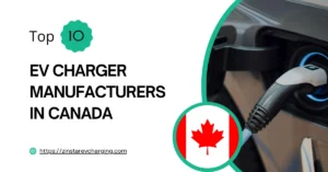 TOP 10 EV Charger manufacturers in Canada